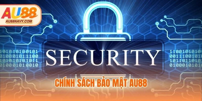 Chính sách bảo mật AU88