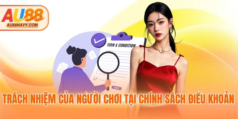 Trách nhiệm của người chơi tại chính sách điều khoản