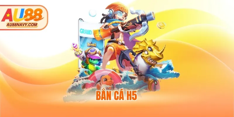 Bắn cá H5