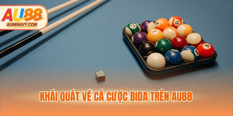 Khái quát về cá cược bida trên AU88